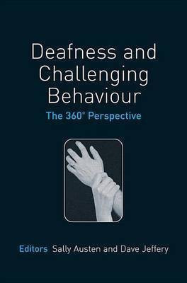 Deafness and Challenging Behaviour(English, Electronic book text, unknown)