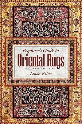 Beginner's Guide to Oriental Rugs - 2nd Edition(English, Paperback, Kline Linda)
