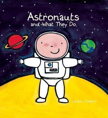 Astronauts and What They Do(English, Hardcover, unknown)