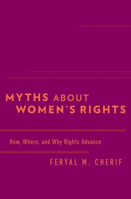 Myths about Women's Rights(English, Hardcover, Cherif Feryal M.)