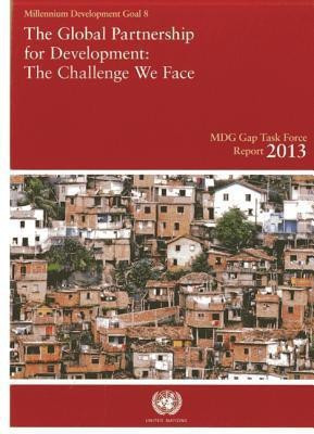 Millennium Development Goals Gap Task Force report 2013(English, Paperback, United Nations: Department of Economic, Social Affairs)