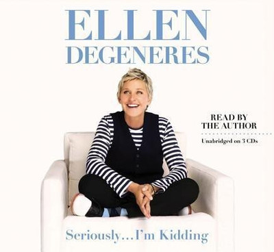 Seriously...I'm Kidding(English, Hardcover, DeGeneres Ellen)