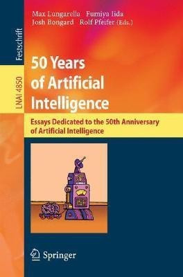 50 Years of Artificial Intelligence(English, Paperback, unknown)