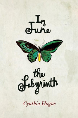 In June the Labyrinth(English, Paperback, Hogue Cynthia)