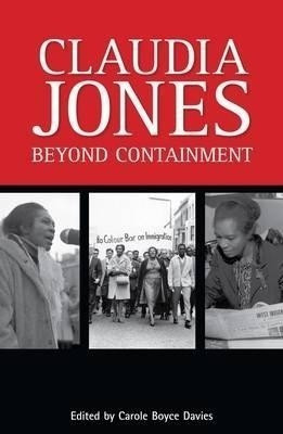 Claudia Jones: Beyond Containment(English, Paperback, unknown)