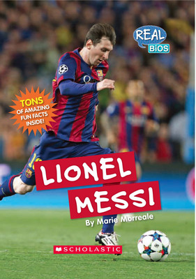 Real Bios- Lionel Messi(English, Hardcover, Morreale Marie)