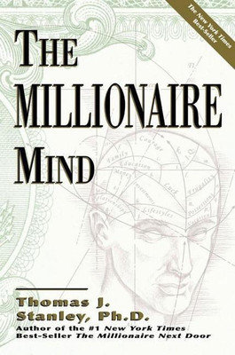 The Millionaire Mind(English, Paperback, Stanley Thomas J. Ph.D.)