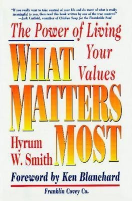 What Matters Most: The Power of Living Your Values(English, Paperback, Smith)