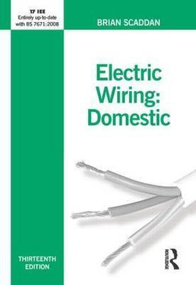 Electric Wiring for Domestic Installers(English, Paperback, Scaddan Brian)