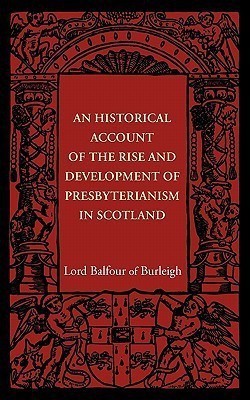 An Historical Account of the Rise and Development of Presbyterianism in Scotland(English, Paperback, Bruce Alexander Hugh)