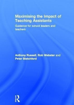 Maximising the Impact of Teaching Assistants(English, Hardcover, Webster Rob)
