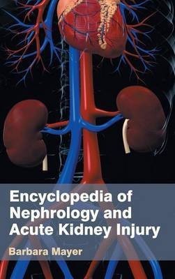 Encyclopedia of Nephrology and Acute Kidney Injury(English, Hardcover, unknown)