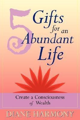 5 Gifts for an Abundant Life(English, Paperback, Harmony Diane)