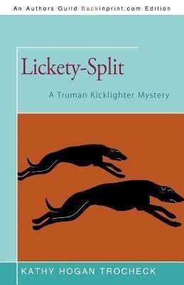 Lickety-Split(English, Paperback, Trocheck Kathy Hogan)
