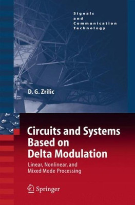 Circuits and Systems Based on Delta Modulation(English, Hardcover, Zrilic Djuro G.)