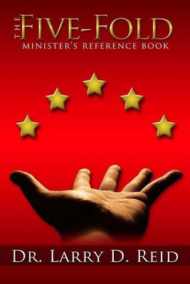 The Five-Fold Minister's Reference Book(English, Paperback, Reid Larry D.)