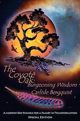 The Coyote Oak(English, Paperback, Bergquist Carlisle)