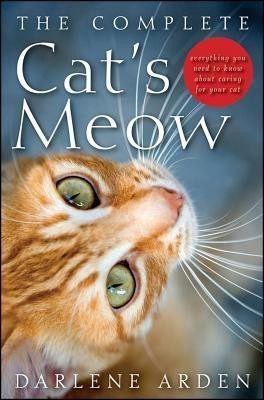 The Complete Cat's Meow(English, Paperback, Arden Darlene)