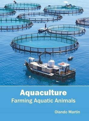 Aquaculture: Farming Aquatic Animals(English, Hardcover, unknown)