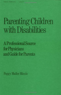Parenting Children with Disabilities(English, Hardcover, unknown)