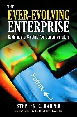 The Ever-Evolving Enterprise(English, Hardcover, Harper Stephen C.)