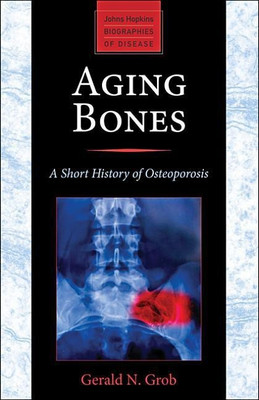 Aging Bones(English, Paperback, Grob Gerald N.)