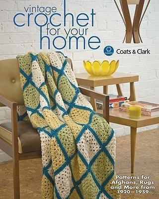 Vintage Crochet For Your Home(English, Paperback, Coats, Clark)