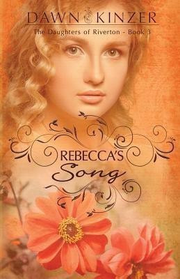 Rebecca's Song(English, Paperback, Kinzer Dawn)