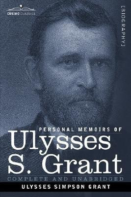 Personal Memoirs of Ulysses S. Grant(English, Paperback, Grant Ulysses S)