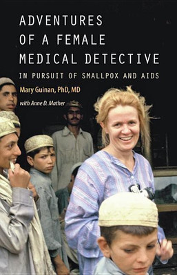 Adventures of a Female Medical Detective(English, Hardcover, Guinan Mary)