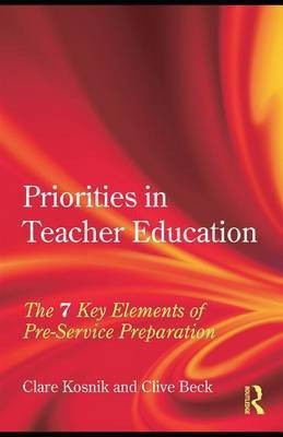 Priorities in Teacher Education(English, Electronic book text, Kosnik Clare Madott Beck Clive)