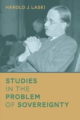 Studies in the Problem of Sovereignty(English, Paperback, Laski Harold J)