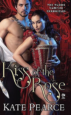Kiss Of The Rose(English, Paperback, Pearce Kate)