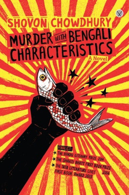 Murder with Bengali Characteristics  - A Novel(English, Hardcover, Chowdhury Shovon)