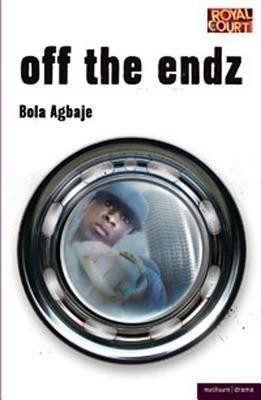 Off the Endz(English, Paperback, Agbaje Bola)