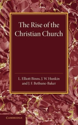 The Christian Religion: Volume 1, The Rise of the Christian Church(English, Paperback, Elliott-Binns L.)