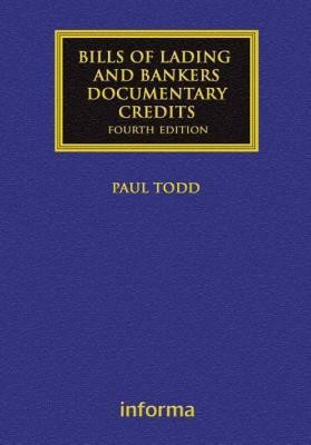Bills of Lading and Bankers' Documentary Credits(English, Hardcover, Todd Paul)