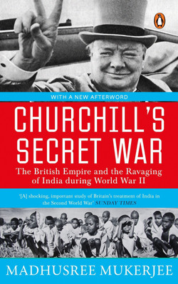 Churchill's Secret War(English, Paperback, Mukerjee Madhusree)