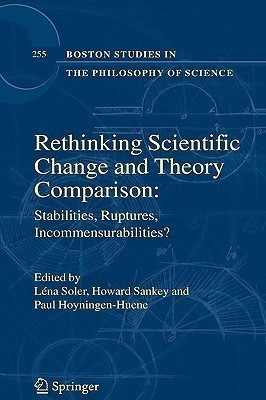 Rethinking Scientific Change and Theory Comparison:(English, Hardcover, unknown)