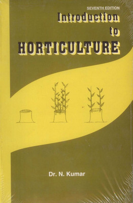Introduction to Horticulture(English, Paperback, Kumar N.)