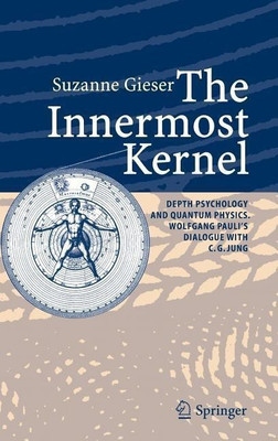 The Innermost Kernel(English, Hardcover, Gieser Suzanne)