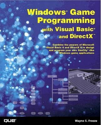 Windows Game Programming with Visual Basic and Directx(English, Electronic book text, Freeze Wayne S.)