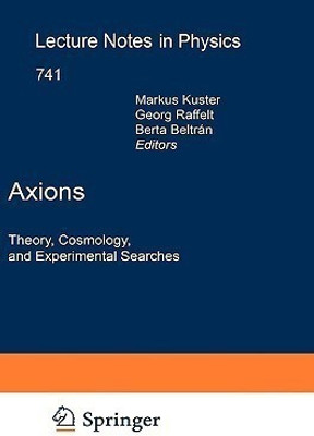 Axions  - Theory, Cosmology, and Experimental Searches(English, Hardcover, unknown)