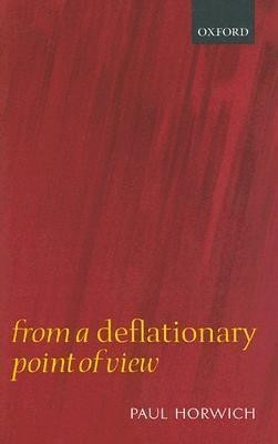 From a Deflationary Point of View(English, Paperback, Horwich Paul)
