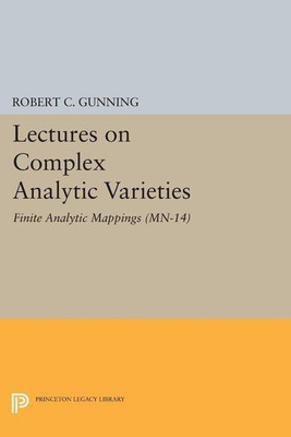 Lectures on Complex Analytic Varieties(English, Paperback, Gunning Robert C.)