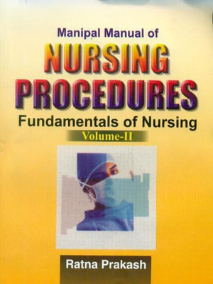 Manipal Manual of Nursing Procedures: v. 2(English, Paperback, unknown)
