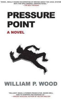 Pressure Point(English, Hardcover, Wood William P.)