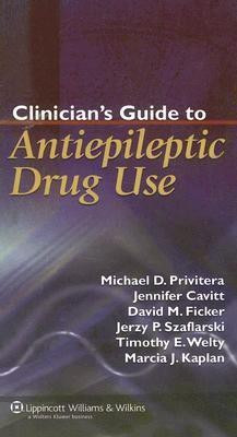 Clinician's Guide to Antiepileptic Drug Use(English, Paperback, Privitera Michael D.)