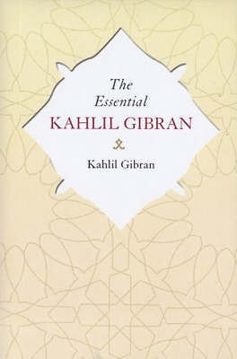The Essential Kahlil Gibran(English, Paperback, Gibran Kahil)