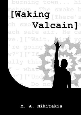 Waking Valcain(English, Paperback, Nikitakis Matthew)